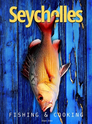 КНИГА SEYCHELLS - FISHING & COOKING